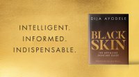 Black Skin: The Definitive Skincare Guide by Dija Ayodele 
